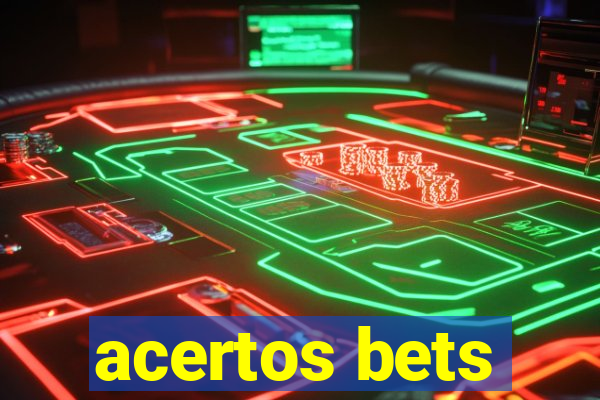 acertos bets