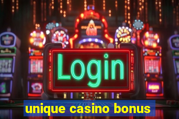 unique casino bonus