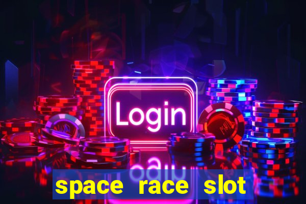 space race slot free play