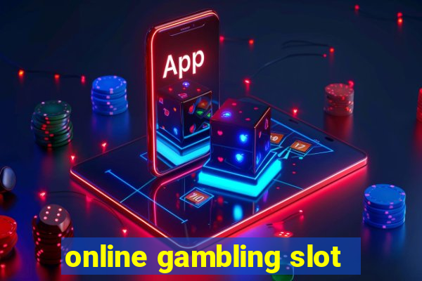 online gambling slot