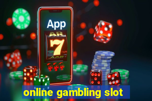 online gambling slot