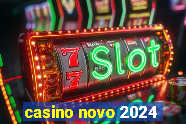 casino novo 2024