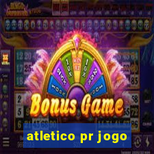 atletico pr jogo