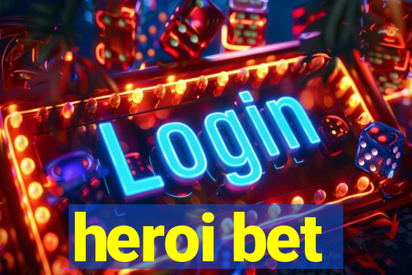 heroi bet