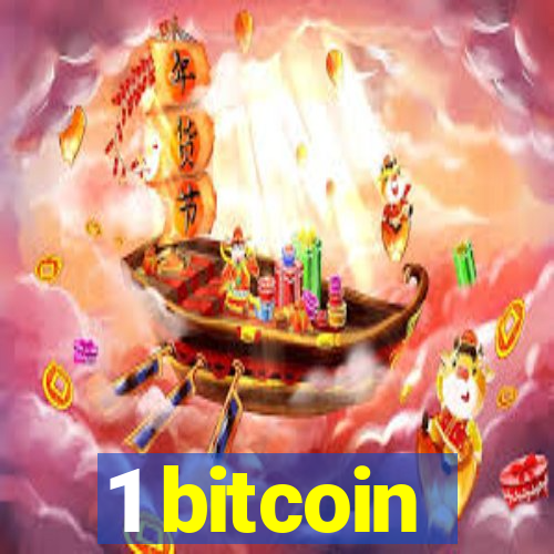 1 bitcoin