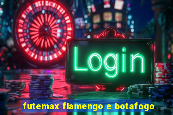 futemax flamengo e botafogo