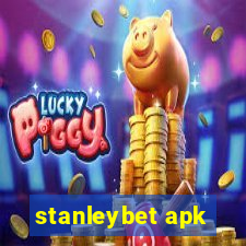 stanleybet apk