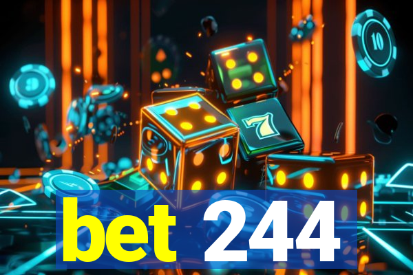 bet 244