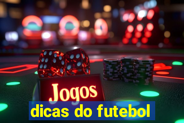 dicas do futebol