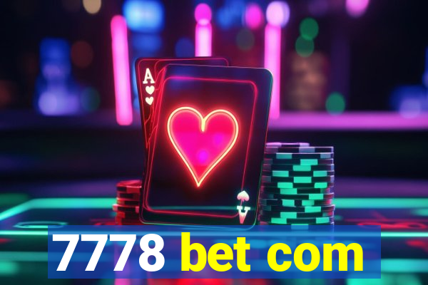 7778 bet com