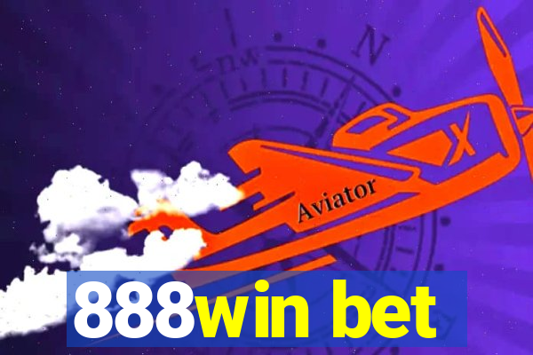 888win bet