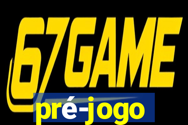 pré-jogo