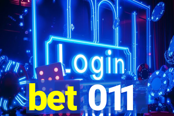 bet 011