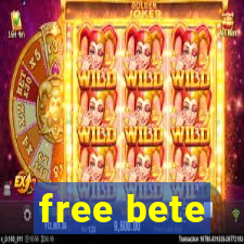 free bete