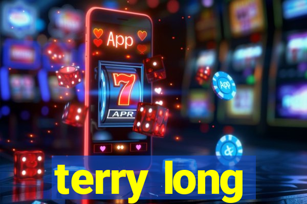 terry long