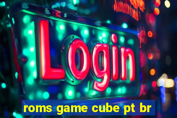 roms game cube pt br