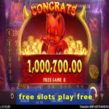 free slots play free