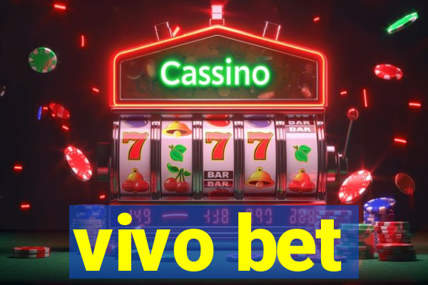 vivo bet