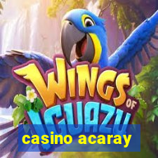 casino acaray