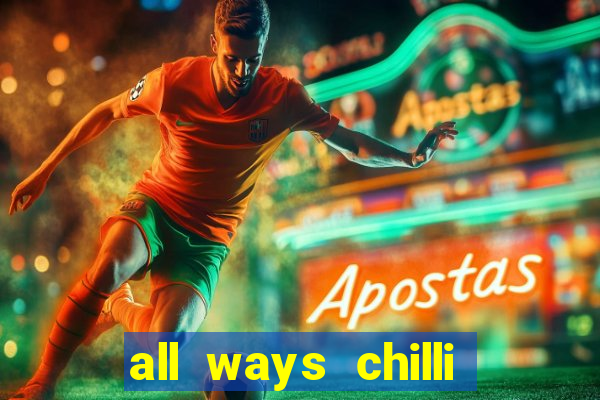 all ways chilli slot free play