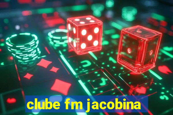 clube fm jacobina