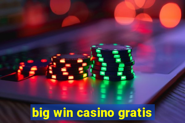 big win casino gratis