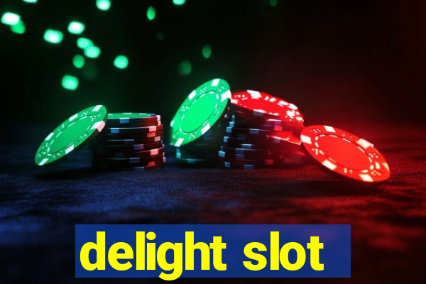 delight slot