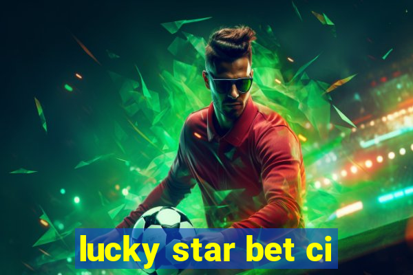 lucky star bet ci