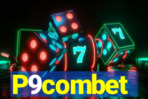 P9combet