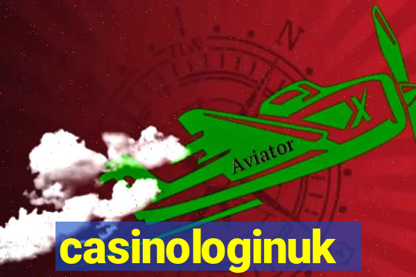 casinologinuk