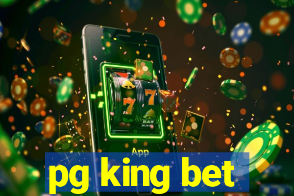 pg king bet