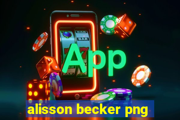 alisson becker png