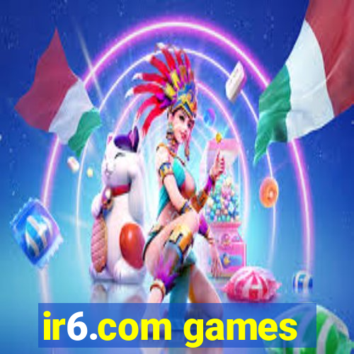 ir6.com games