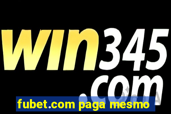 fubet.com paga mesmo