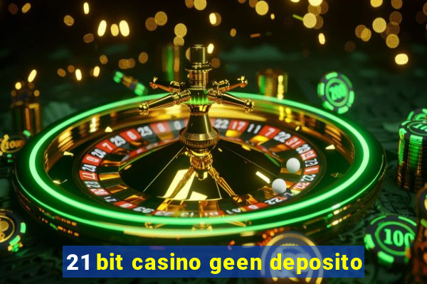 21 bit casino geen deposito