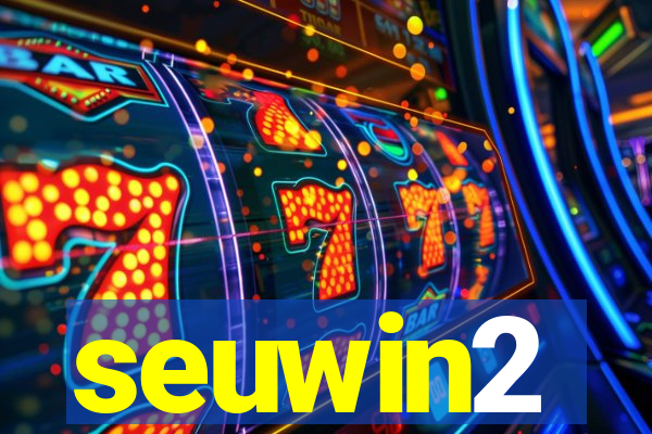 seuwin2