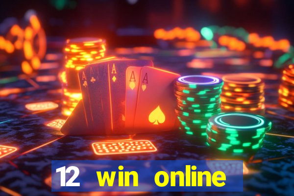 12 win online casino malaysia