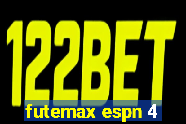 futemax espn 4