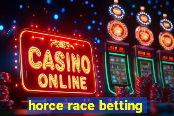 horce race betting