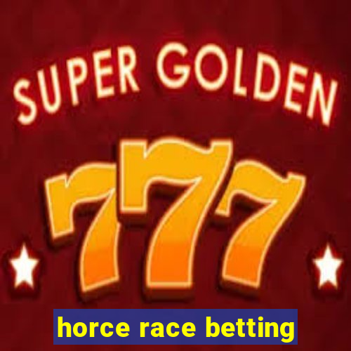 horce race betting