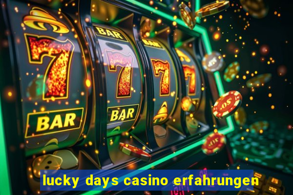 lucky days casino erfahrungen