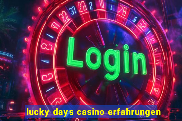 lucky days casino erfahrungen