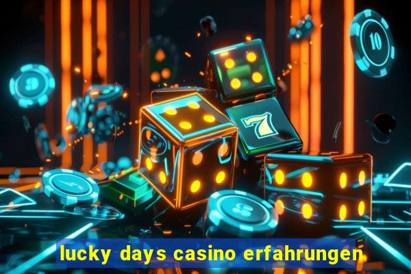 lucky days casino erfahrungen