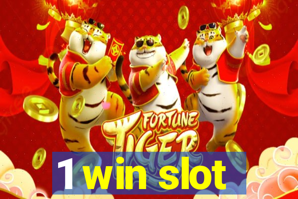 1 win slot