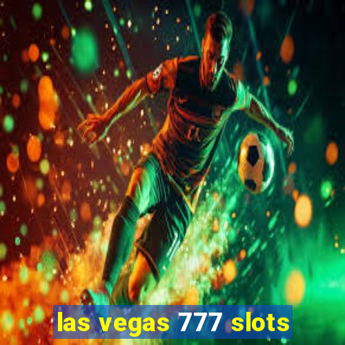 las vegas 777 slots