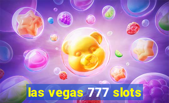 las vegas 777 slots