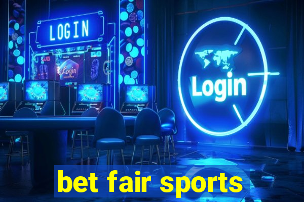 bet fair sports