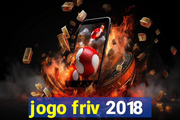 jogo friv 2018