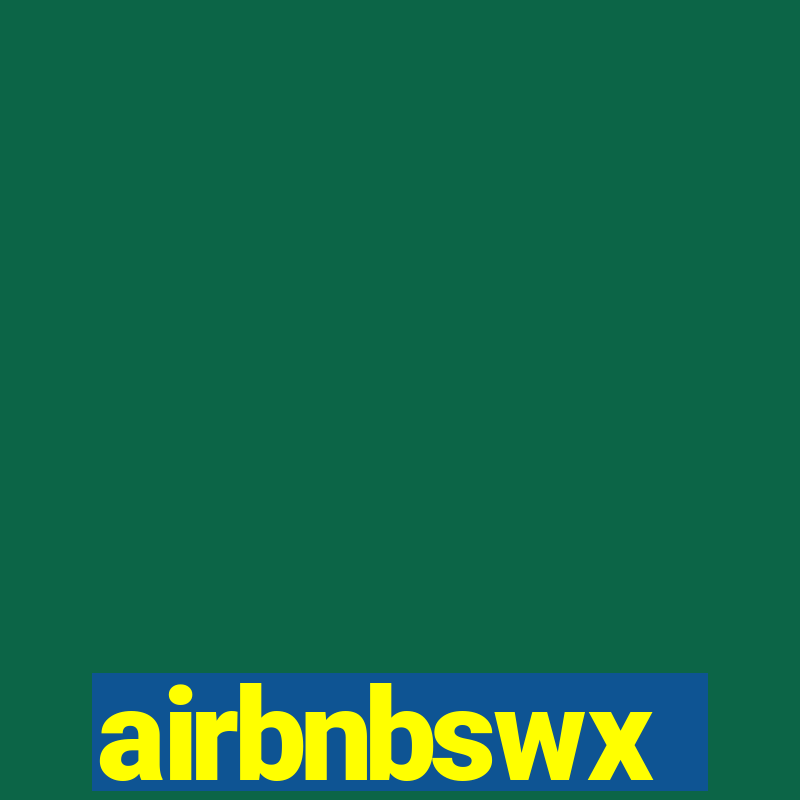 airbnbswx