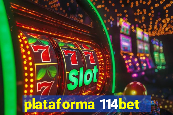 plataforma 114bet